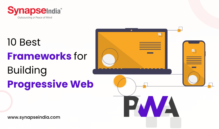 10 Best Frameworks for Building Progressive Web Apps