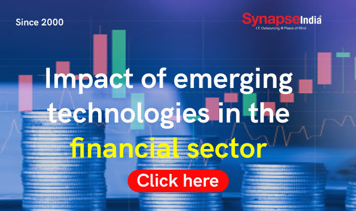 Impact of emerging technologies in the financial sector