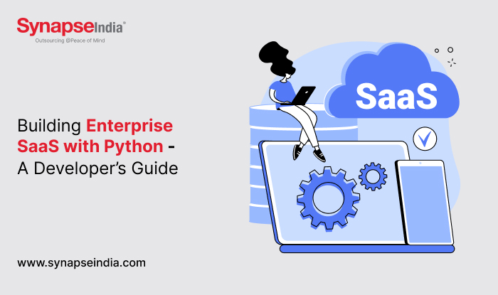 Building Enterprise SaaS with Python - A Developers Guide