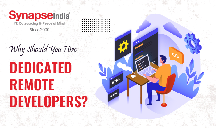 Why Should You Hire Dedicated Remote Developers?