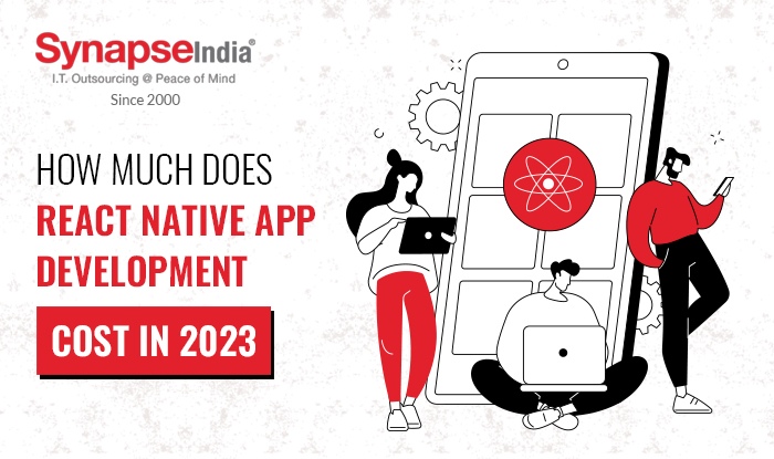 How Much Does React Native App Development Cost In 2023?