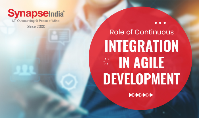 Roles and Benefits of Continuous Integration in Agile Development