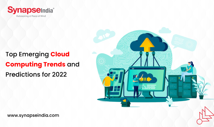 Top Emerging Cloud Computing Trends and Predictions for 2022