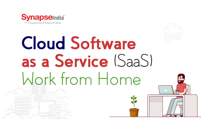 Cloud Software as a Service (SaaS) for Work from Home