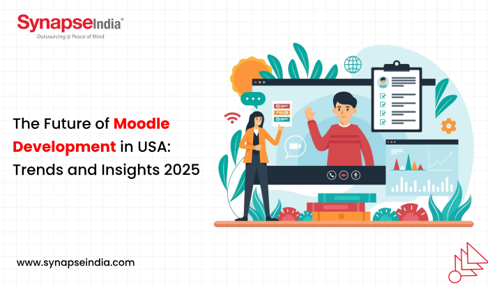 The Future of Moodle Development in USA: Trends and Insights 2025