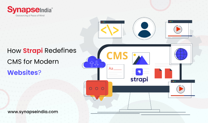 How Strapi Redefines CMS for Modern Websites?