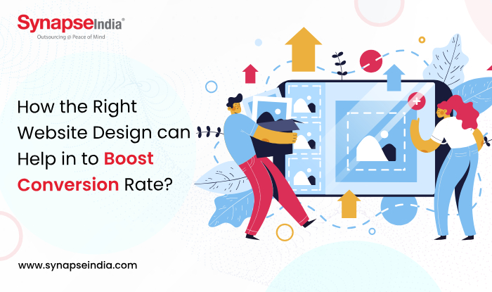 How the Right Website Design Can Help to Boost Conversion Rate?