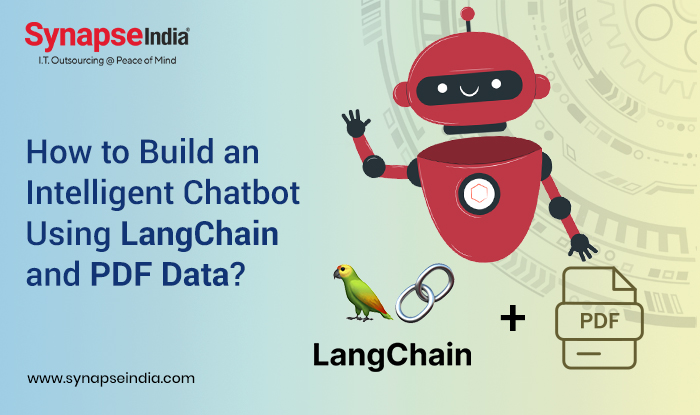 How to Build an Intelligent Chatbot Using LangChain and PDF Data?