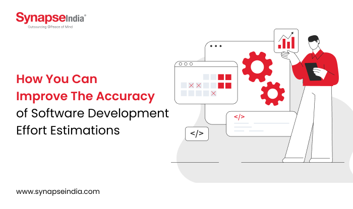 How You Can Improve The Accuracy of Software Development Effort Estimations