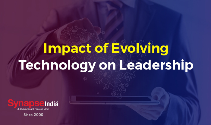 Impact of Evolving Technology on Leadership
