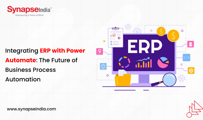 Integrating ERP with Power Automate: The Future of Business Process Automation