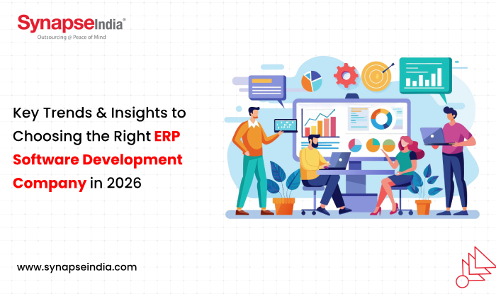 Key Trends & Insights to Choosing the Right ERP Software Development Company in 2026