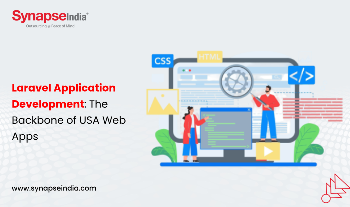 Laravel Application Development: The Backbone of USA Web Apps