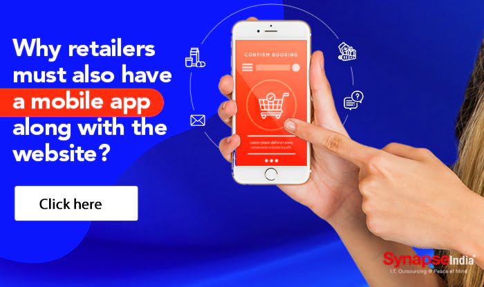 Why retailers must also have a mobile app along with the website?