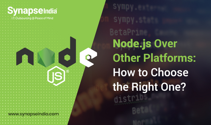 Node.js Over Other Platforms: How to Choose the Right One?