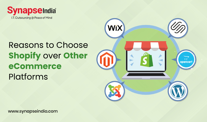 Reasons to Choose Shopify over Other eCommerce Platforms