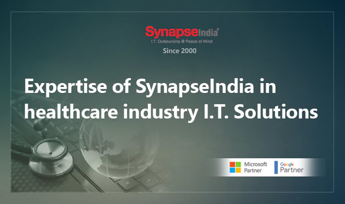 Expertise of SynapseIndia in Healthcare Industry IT Solutions