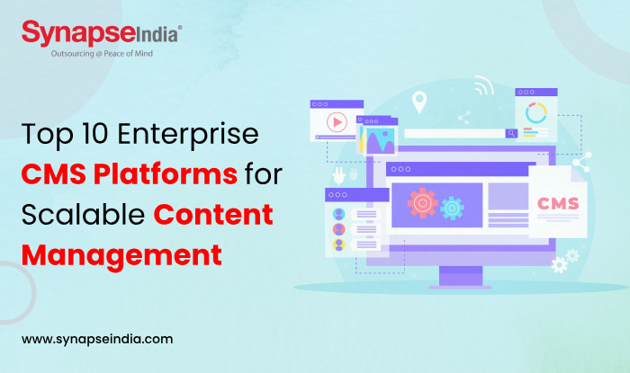 Top 10 Enterprise CMS Platforms for Scalable Content Management