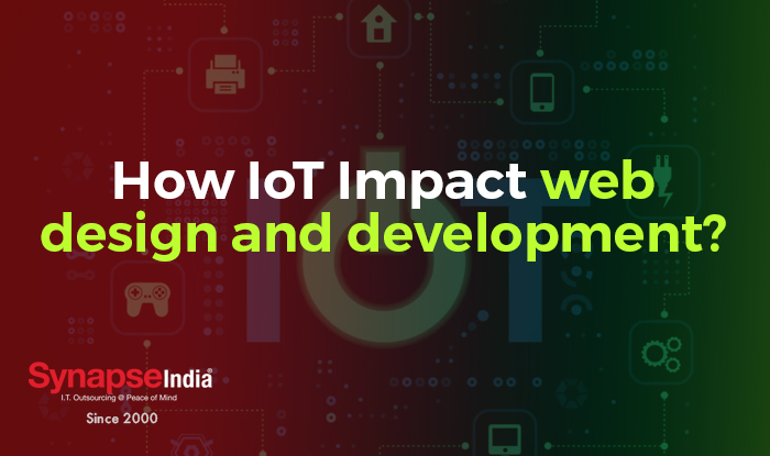How IoT Impact Web Design and Development?