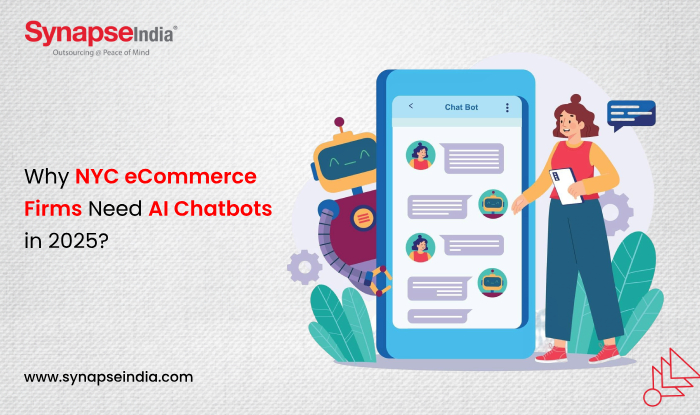 Why NYC eCommerce Firms Need AI Chatbots in 2025?