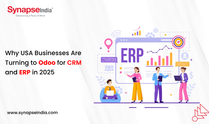 Why USA Businesses Are Turning to Odoo for CRM and ERP in 2025?