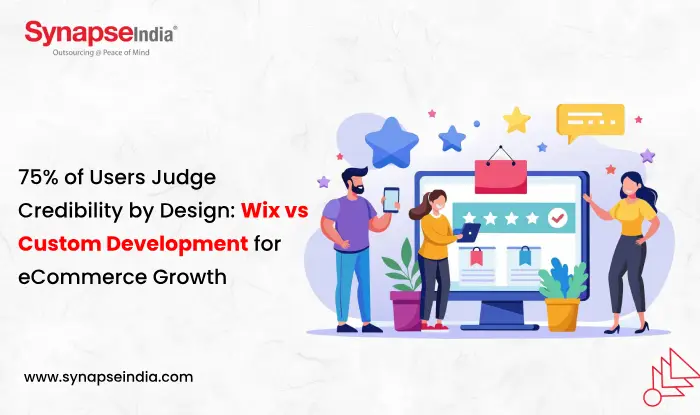 75% of Users Judge Credibility by Design: Wix vs Custom Development for eCommerce Growth